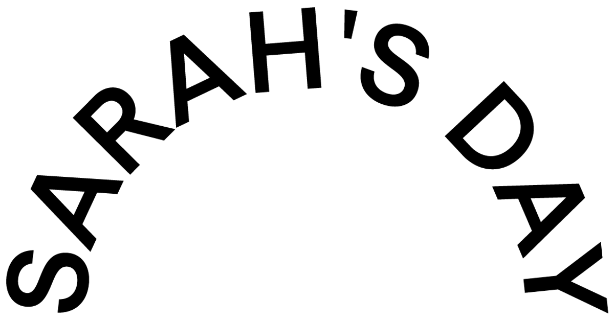 About Sarah s Day about-sarah-s-day
